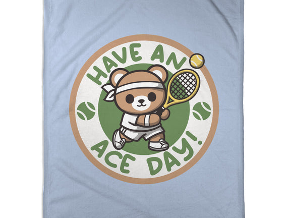 Have An Ace Day
