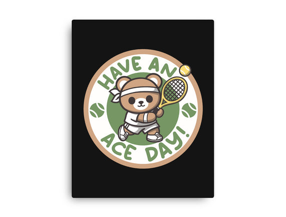 Have An Ace Day