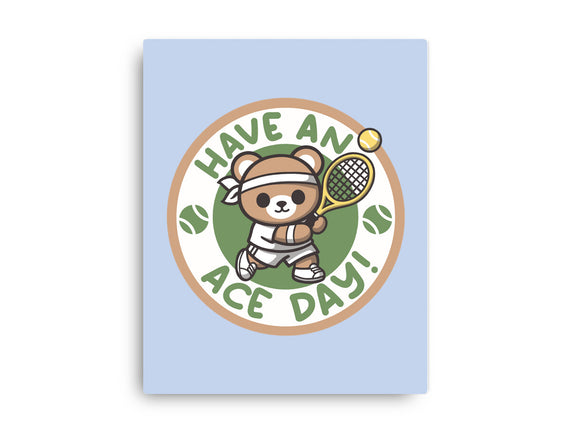 Have An Ace Day