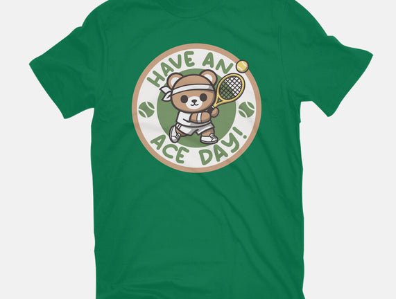 Have An Ace Day