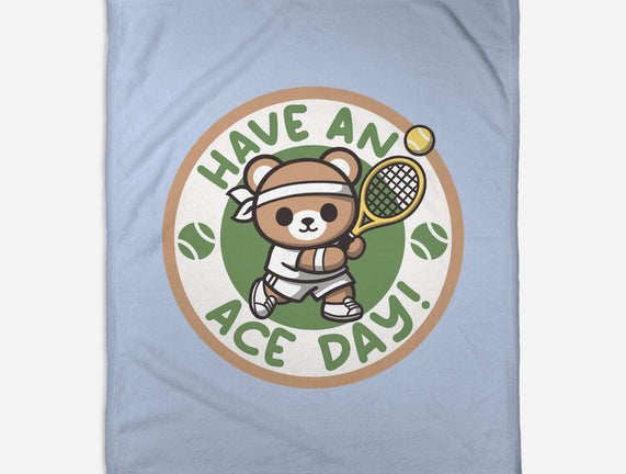 Have An Ace Day