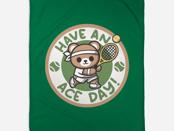 Have An Ace Day