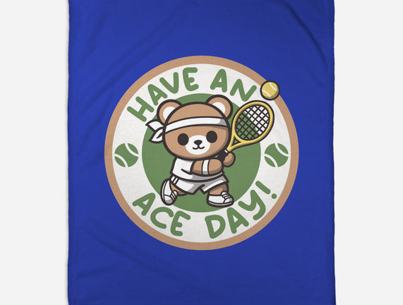 Have An Ace Day