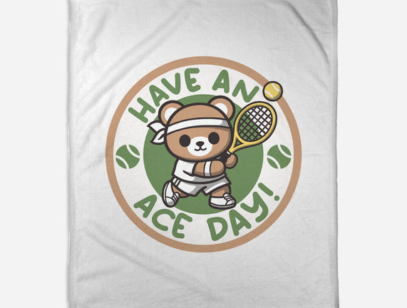 Have An Ace Day