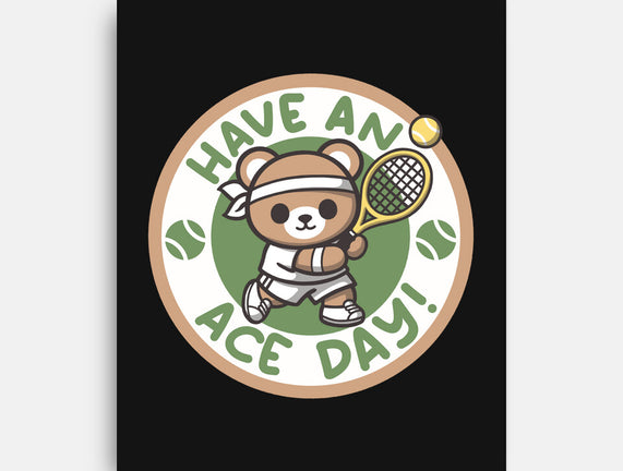 Have An Ace Day