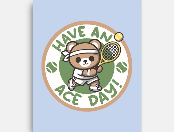 Have An Ace Day