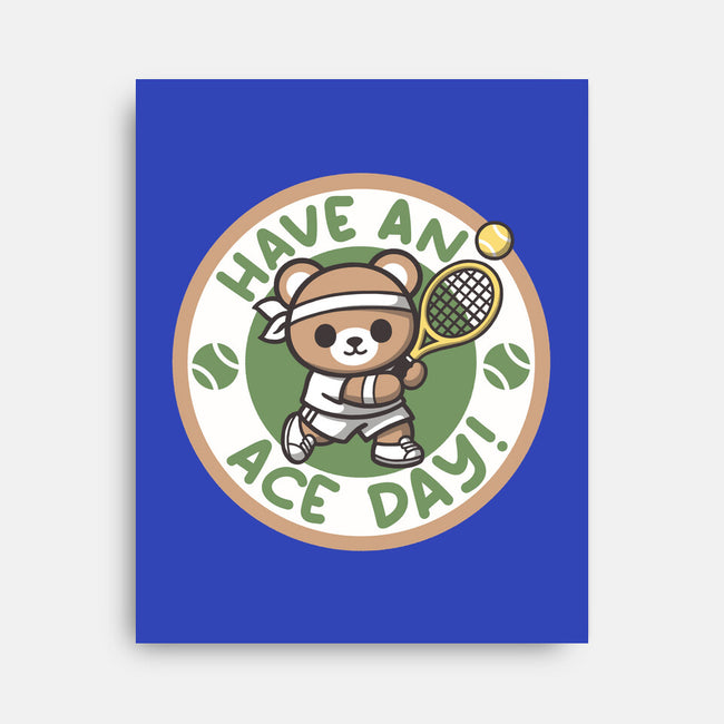 Have An Ace Day-None-Stretched-Canvas-NemiMakeit