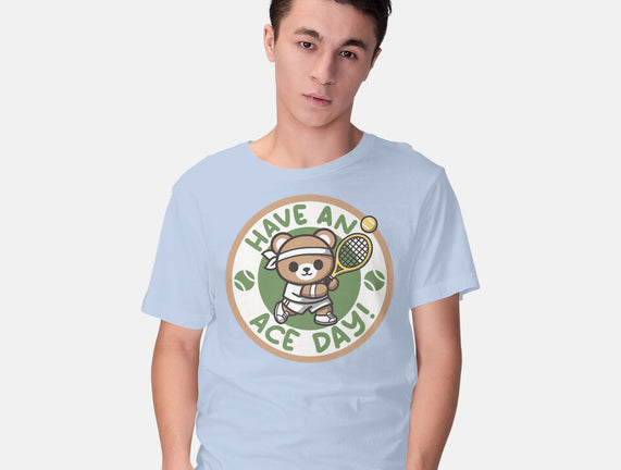 Have An Ace Day