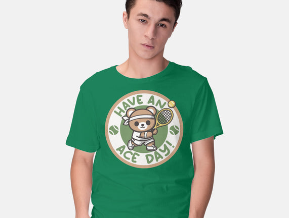 Have An Ace Day