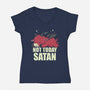 Please Not Today-Womens-V-Neck-Tee-turborat14