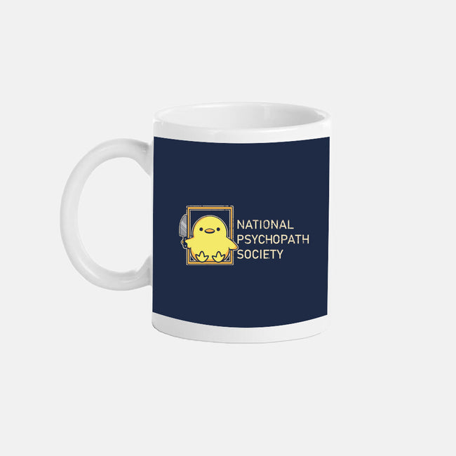 National Psychopath Society-None-Mug-Drinkware-turborat14
