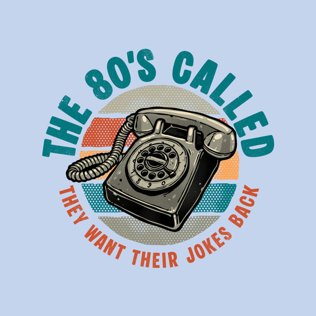 The 80s Called-Unisex-Pullover-Sweatshirt-glitchygorilla