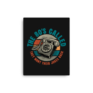 The 80s Called