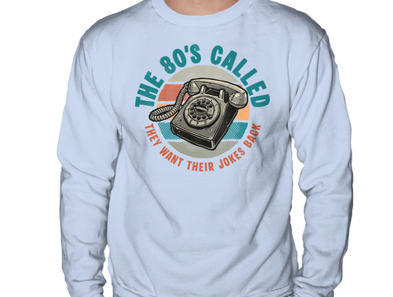 The 80s Called