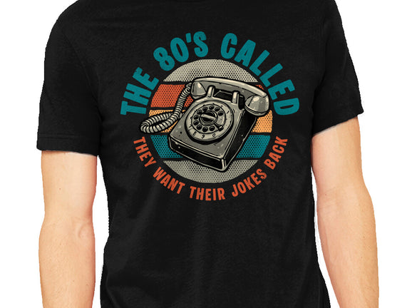 The 80s Called
