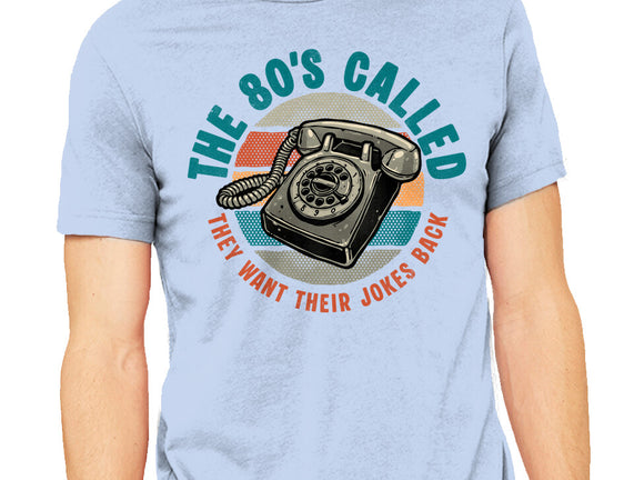The 80s Called