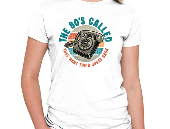 The 80s Called