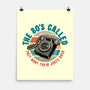 The 80s Called-None-Matte-Poster-glitchygorilla