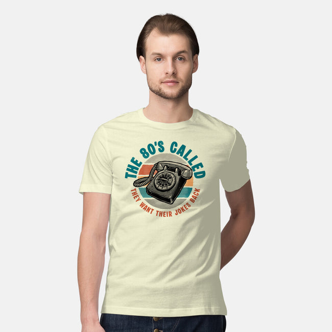 The 80s Called-Mens-Premium-Tee-glitchygorilla