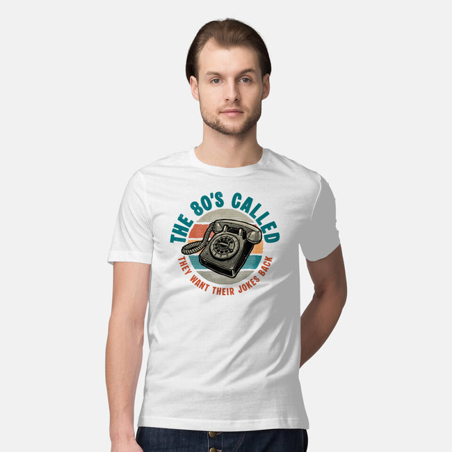 The 80s Called-Mens-Premium-Tee-glitchygorilla