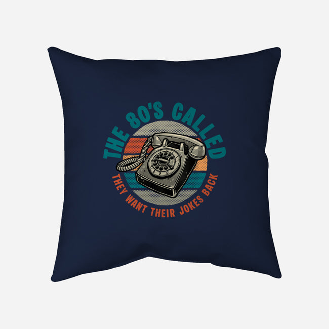 The 80s Called-None-Removable Cover w Insert-Throw Pillow-glitchygorilla