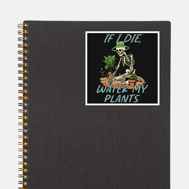Don't Forget To Water My Plants-None-Glossy-Sticker-dandingeroz