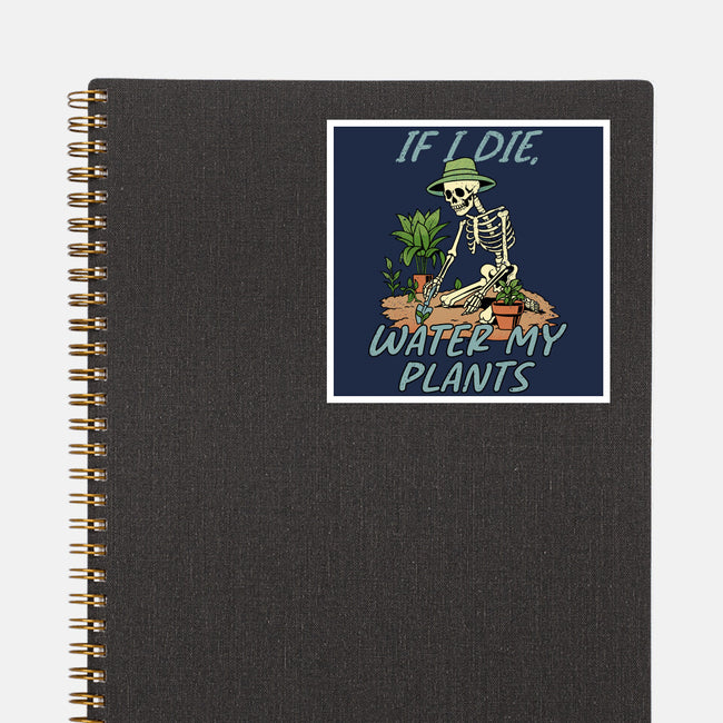 Don't Forget To Water My Plants-None-Glossy-Sticker-dandingeroz