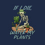 Don't Forget To Water My Plants-Mens-Heavyweight-Tee-dandingeroz