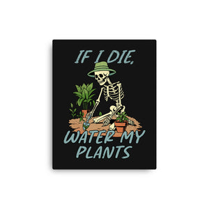 Don't Forget To Water My Plants