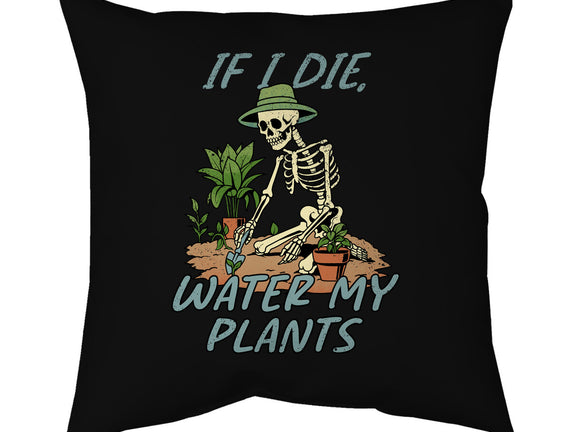 Don't Forget To Water My Plants