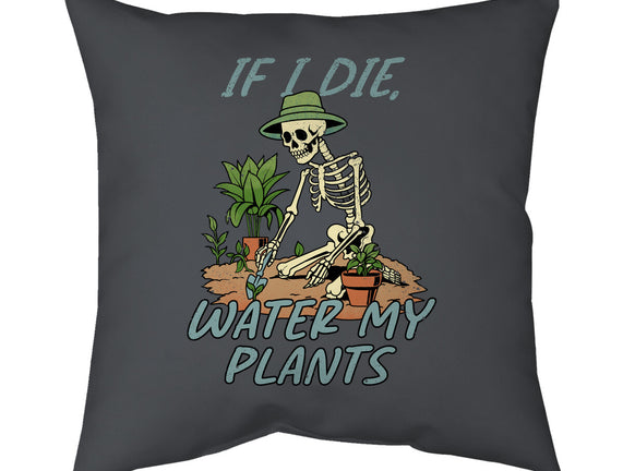 Don't Forget To Water My Plants