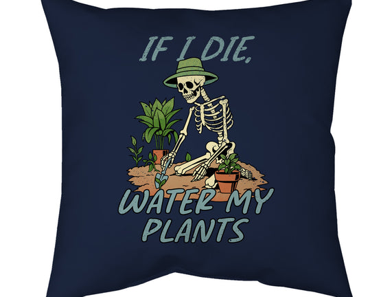 Don't Forget To Water My Plants