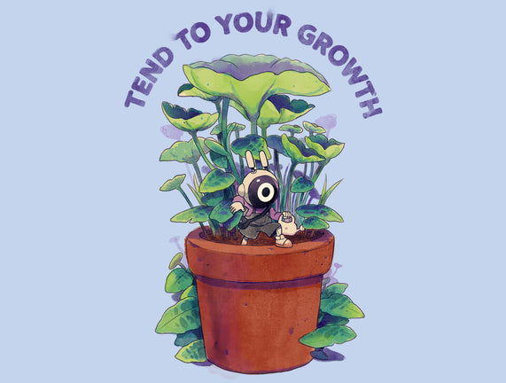 Tend To Your Growth