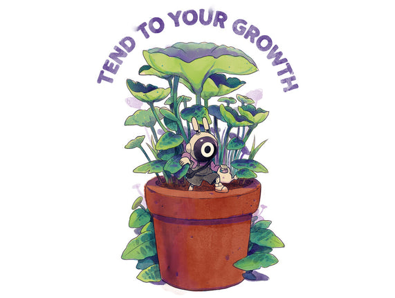 Tend To Your Growth