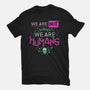We Are Humans-Womens-Fitted-Tee-Geekydog