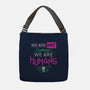 We Are Humans-None-Adjustable Tote-Bag-Geekydog