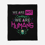 We Are Humans-None-Fleece-Blanket-Geekydog
