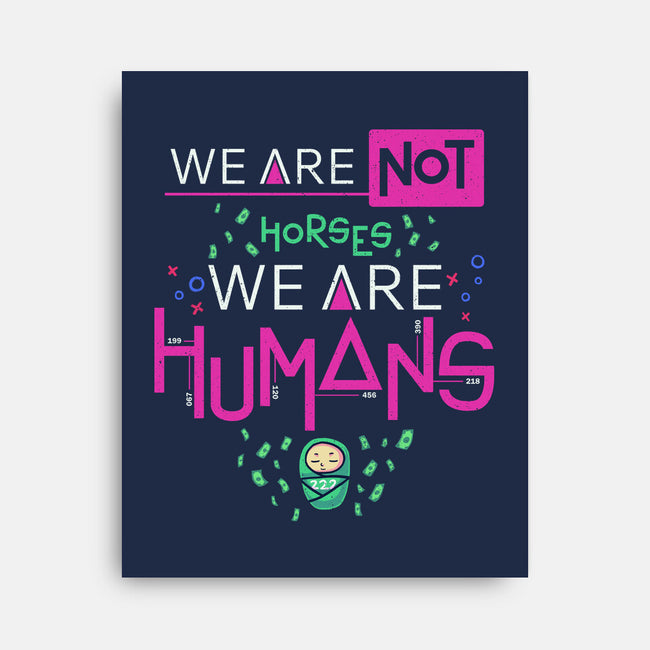 We Are Humans-None-Stretched-Canvas-Geekydog