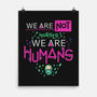 We Are Humans-None-Matte-Poster-Geekydog