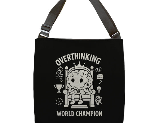 Overthinking World Champion