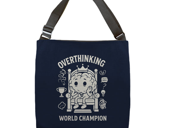 Overthinking World Champion