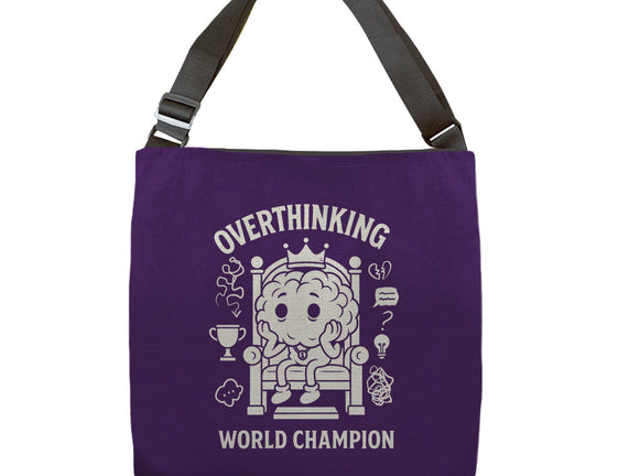 Overthinking World Champion
