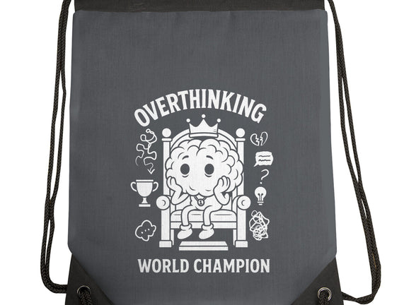 Overthinking World Champion