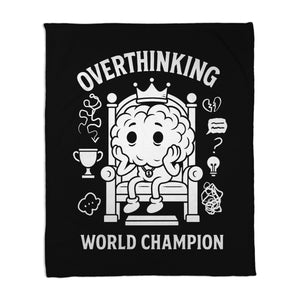 Overthinking World Champion