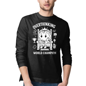 Overthinking World Champion