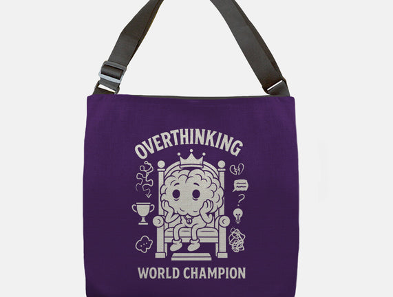 Overthinking World Champion