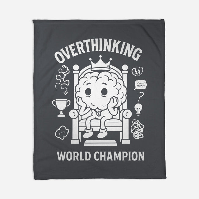 Overthinking World Champion-None-Fleece-Blanket-fanfabio