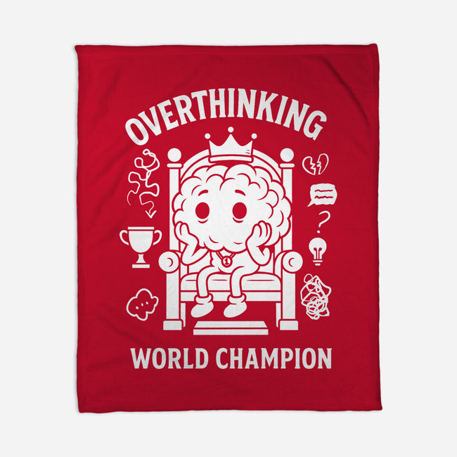 Overthinking World Champion-None-Fleece-Blanket-fanfabio