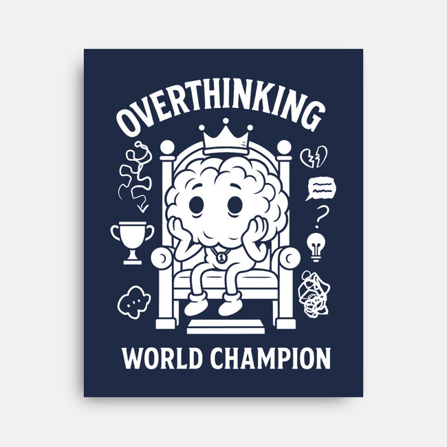 Overthinking World Champion-None-Stretched-Canvas-fanfabio