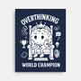 Overthinking World Champion-None-Stretched-Canvas-fanfabio